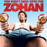 You Dont Mess With The Zohan